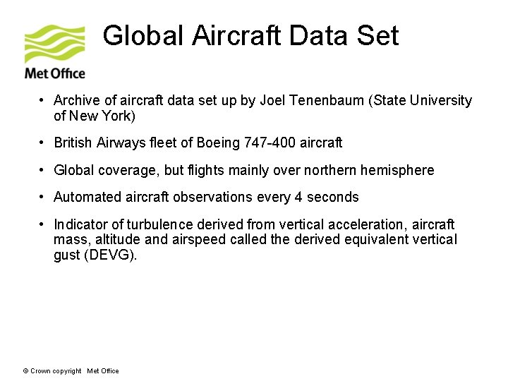 Global Aircraft Data Set • Archive of aircraft data set up by Joel Tenenbaum
