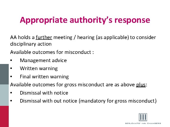 Appropriate authority’s response AA holds a further meeting / hearing (as applicable) to consider