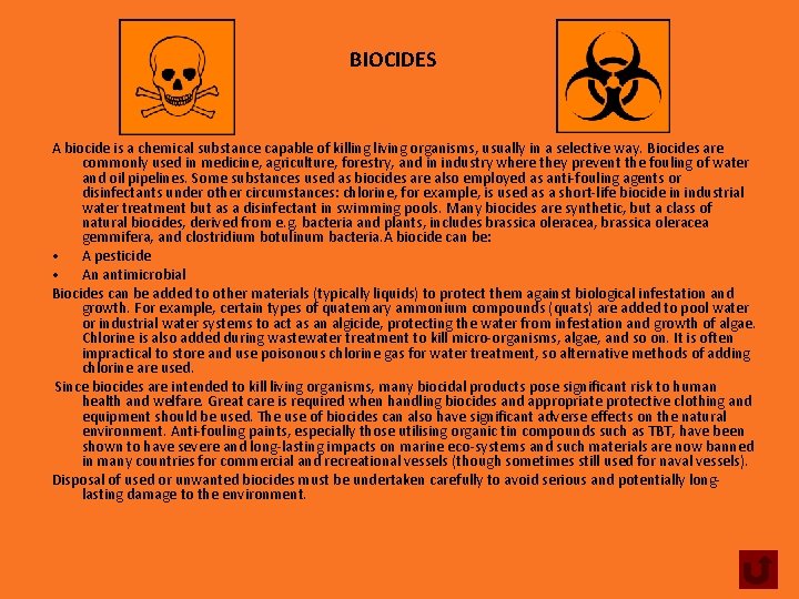 BIOCIDES A biocide is a chemical substance capable of killing living organisms, usually in