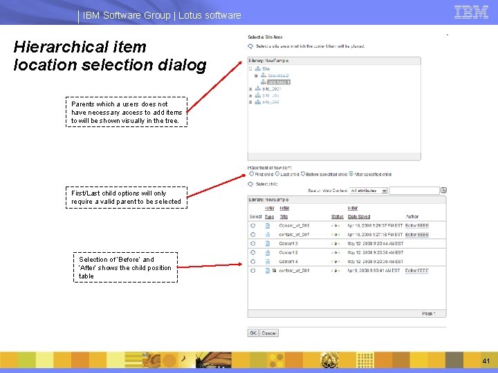 IBM Software Group | Lotus software Hierarchical item location selection dialog Parents which a