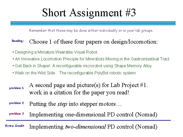 Short Assignment #3 Remember that these may be done either individually or in your Short Assignment #3 Remember that these may be done either individually or in your