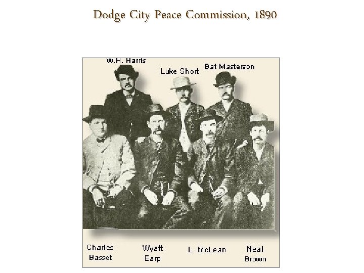 Dodge City Peace Commission, 1890 