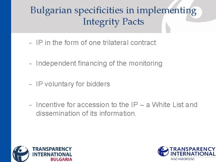 Bulgarian specificities in implementing Integrity Pacts - IP in the form of one trilateral