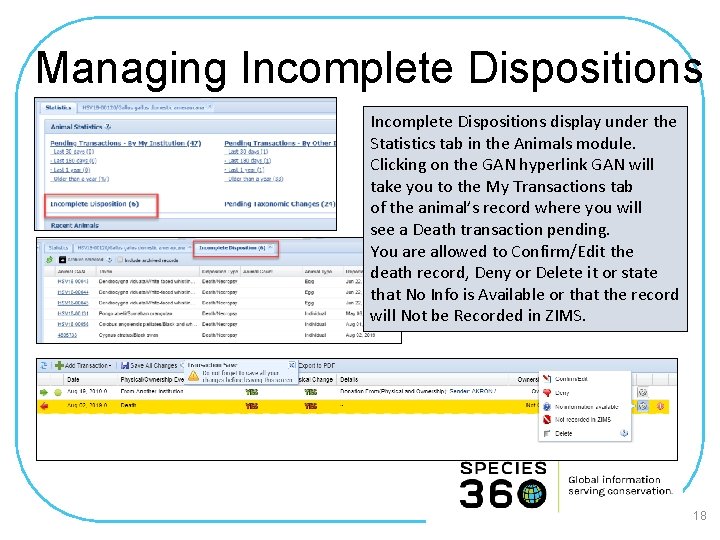 Managing Incomplete Dispositions display under the Statistics tab in the Animals module. Clicking on