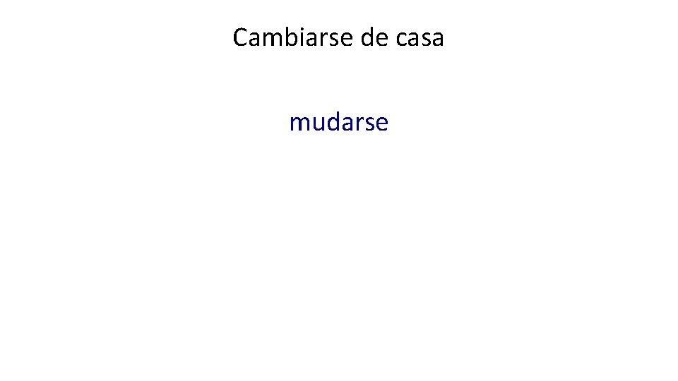 Cambiarse de casa mudarse 