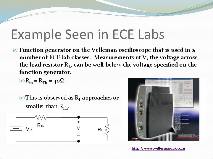 Example Seen in ECE Labs Function generator on the Velleman oscilloscope that is used