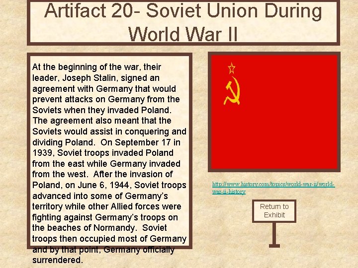 Artifact 20 - Soviet Union During World War II At the beginning of the