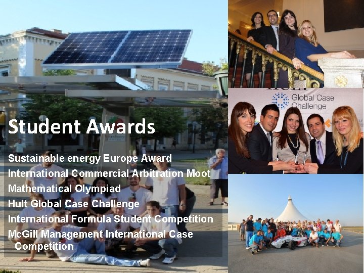 Student Awards Sustainable energy Europe Award International Commercial Arbitration Moot Mathematical Olympiad Hult Global