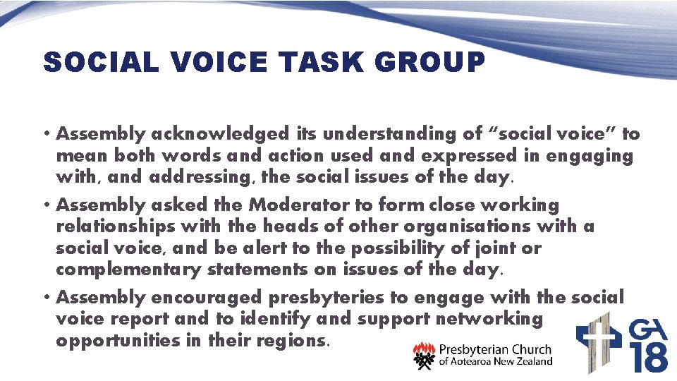 SOCIAL VOICE TASK GROUP • Assembly acknowledged its understanding of “social voice” to mean