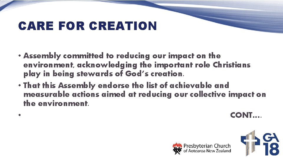 CARE FOR CREATION • Assembly committed to reducing our impact on the environment, acknowledging