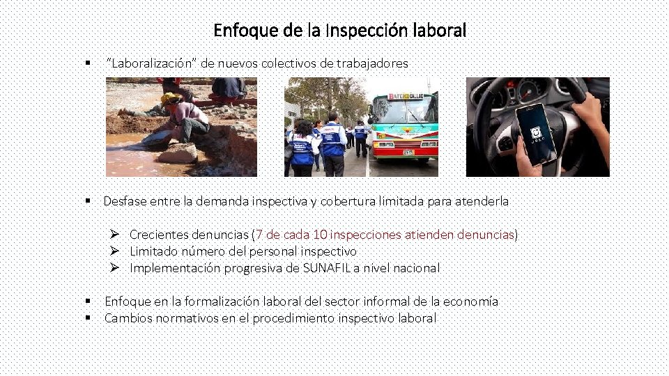 Enfoque de la Inspección laboral § “Laboralización” de nuevos colectivos de trabajadores § Desfase