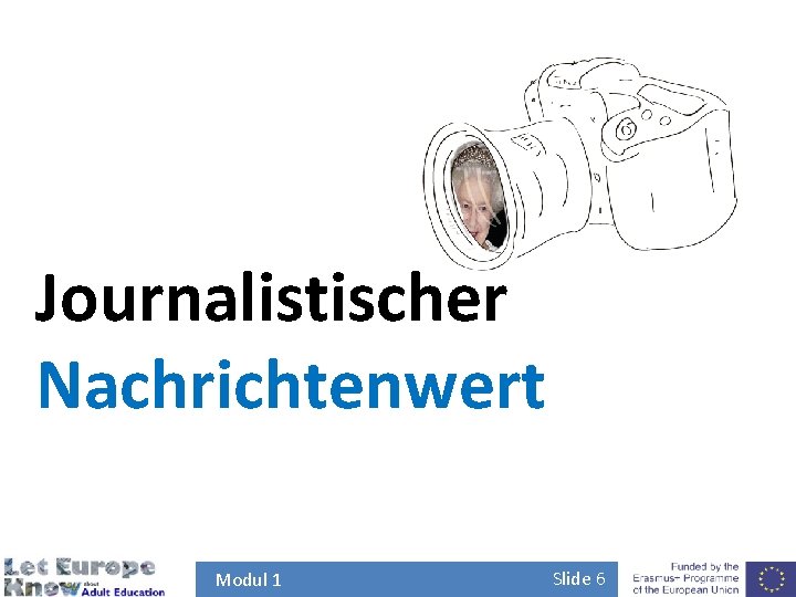 Journalistischer Nachrichtenwert Modul 1 Slide 6 