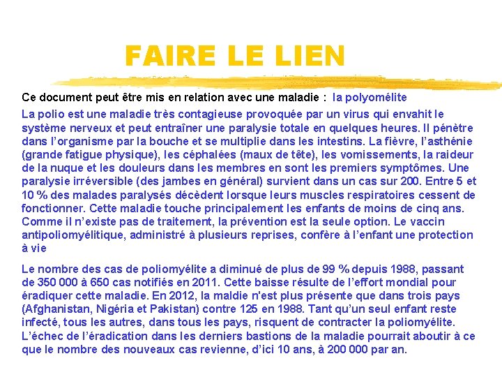 FAIRE LE LIEN Ce document peut être mis en relation avec une maladie :