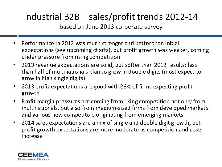 Industrial B 2 B – sales/profit trends 2012 -14 based on June 2013 corporate