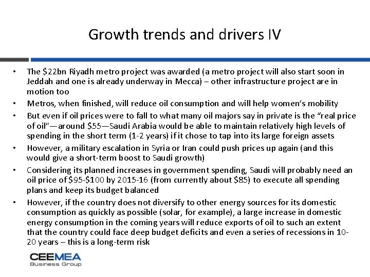 Growth trends and drivers IV • • • The $22 bn Riyadh metro project