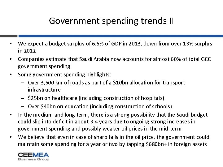 Government spending trends II • • • We expect a budget surplus of 6.