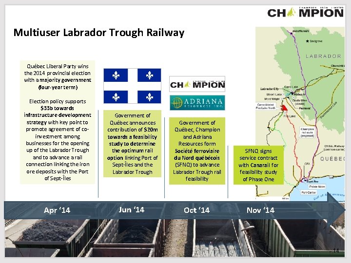 Multiuser Labrador Trough Railway Québec Liberal Party wins the 2014 provincial election with a