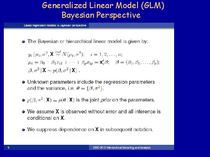 Generalized Linear Model (GLM) Bayesian Perspective Generalized Linear Model (GLM) Bayesian Perspective