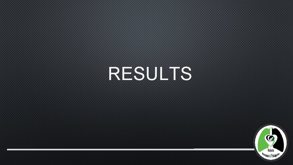 RESULTS 