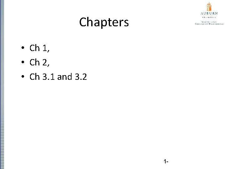Chapters • Ch 1, • Ch 2, • Ch 3. 1 and 3. 2