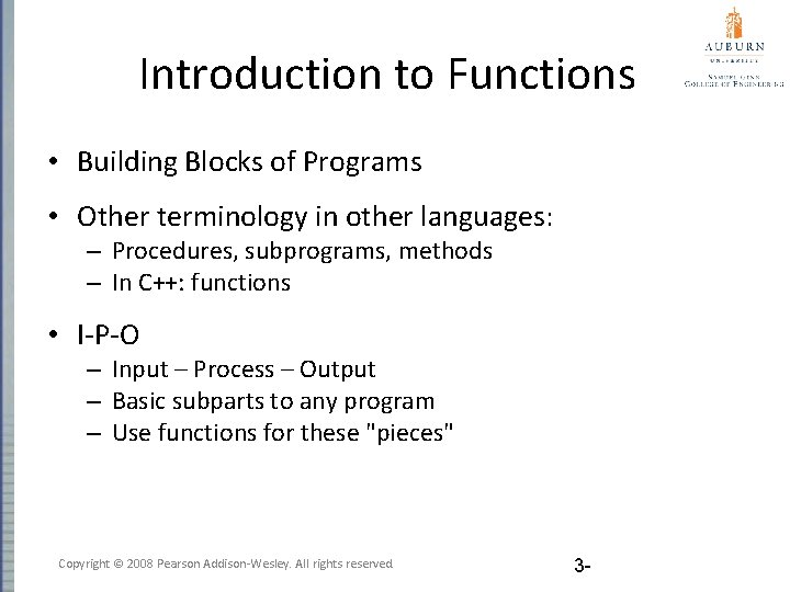 Introduction to Functions • Building Blocks of Programs • Other terminology in other languages: