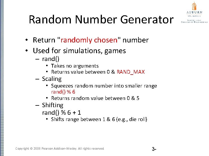 Random Number Generator • Return "randomly chosen" number • Used for simulations, games –