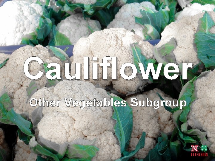 Cauliflower Other Vegetables Subgroup 