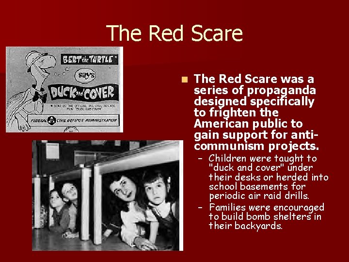 The Red Scare n The Red Scare was a series of propaganda designed specifically The Red Scare n The Red Scare was a series of propaganda designed specifically