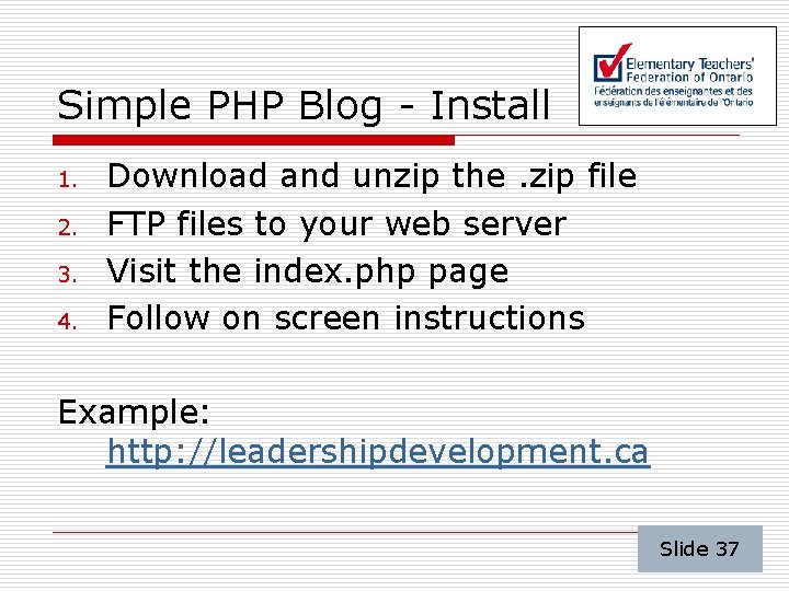 Simple PHP Blog - Install 1. 2. 3. 4. Download and unzip the. zip