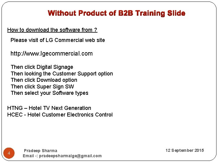  Without Product of B 2 B Training Slide How to download the software