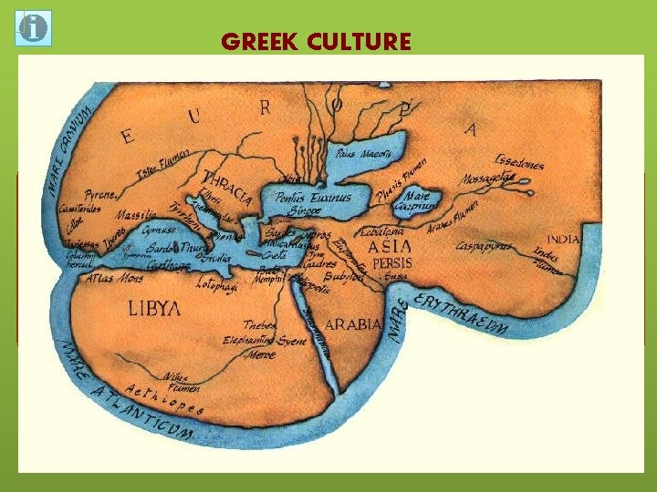 GREEK CULTURE HAD A GREAT INFLUENCE BOTH IN ANCIENT TIMES AND LATER PERIODS. IT
