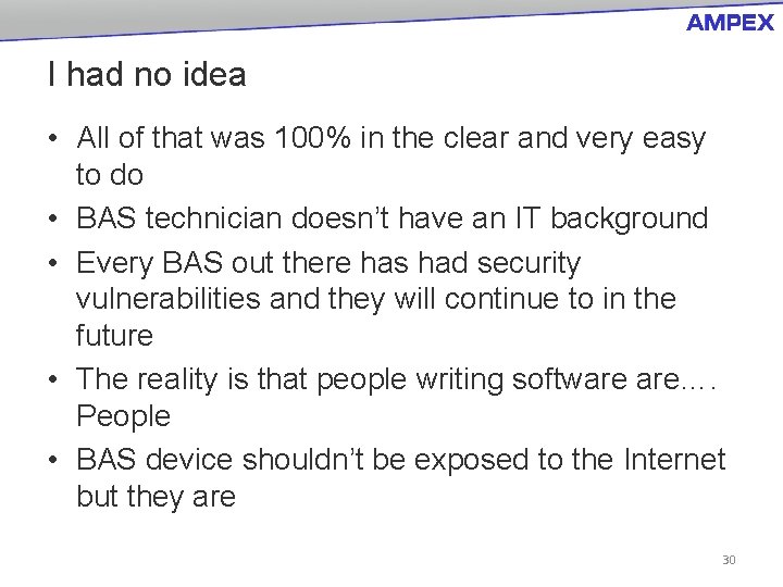 I had no idea • All of that was 100% in the clear and