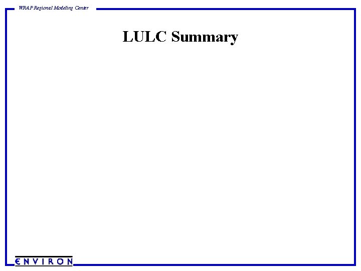 WRAP Regional Modeling Center LULC Summary 