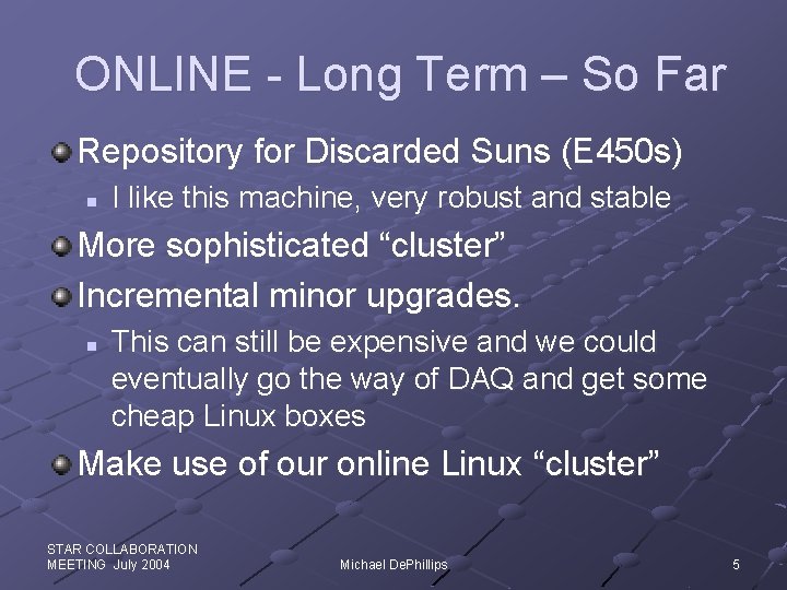 ONLINE - Long Term – So Far Repository for Discarded Suns (E 450 s)