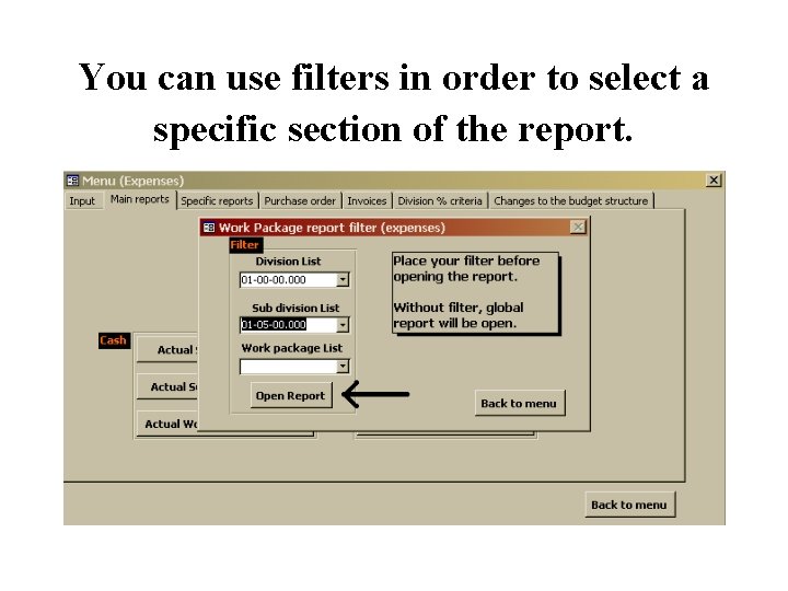 You can use filters in order to select a specific section of the report.
