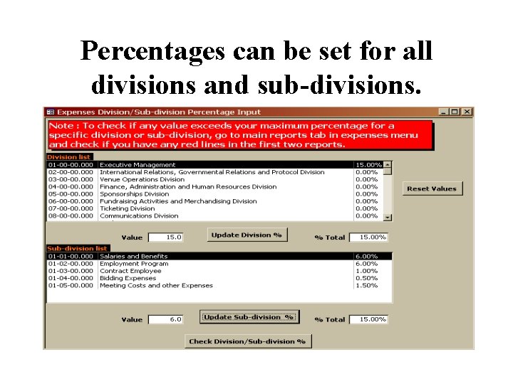 Percentages can be set for all divisions and sub-divisions. 