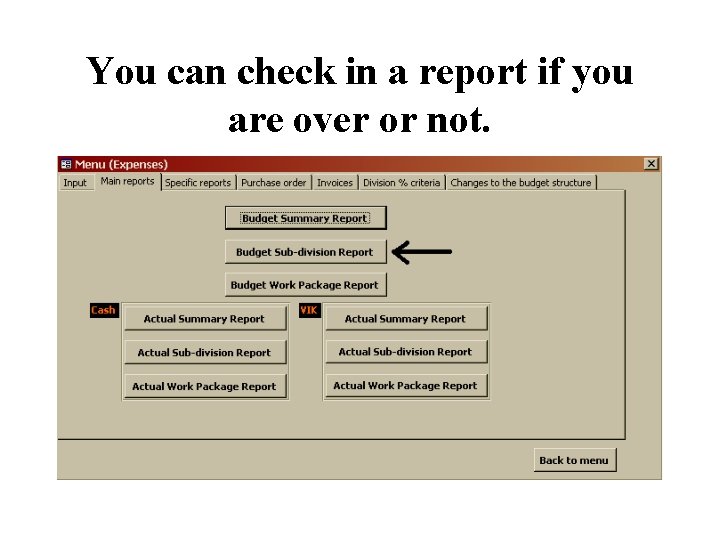 You can check in a report if you are over or not. 