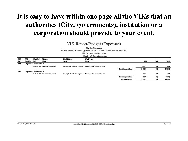 It is easy to have within one page all the VIKs that an authorities