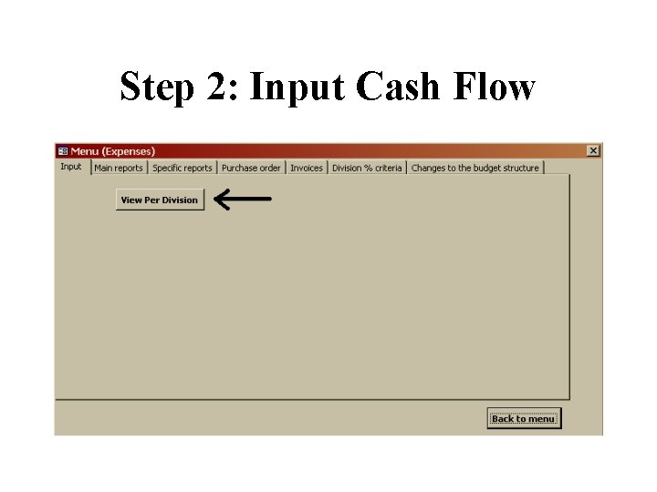 Step 2: Input Cash Flow 