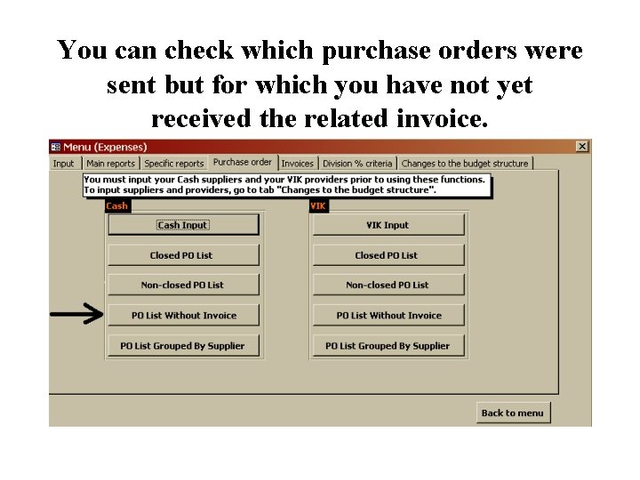 You can check which purchase orders were sent but for which you have not