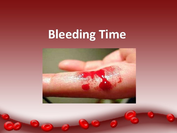 Bleeding Time 