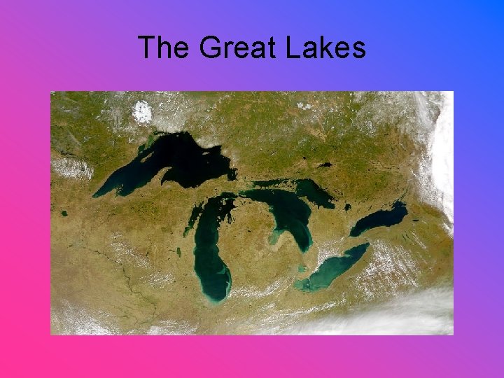 The Great Lakes 