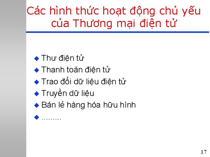 Các hình thức hoạt động chủ yếu của Thương mại điện tử u Thư