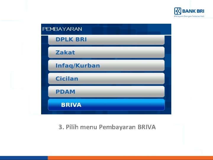 3. Pilih menu Pembayaran BRIVA 