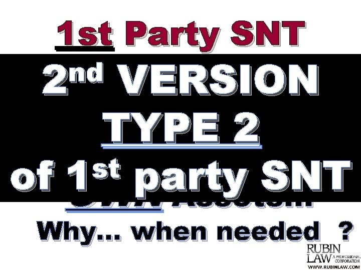 1 st Party SNT 2 VERSION ALSO for TYPE 2 Beneficiary’s st of 1