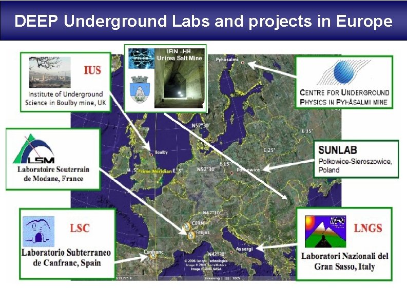 European Undergrounds labs and projects DEEP Underground Labs and projects in Europe 30 -sept.