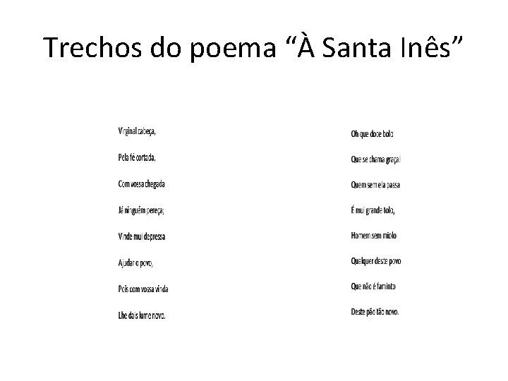 Trechos do poema “À Santa Inês” 