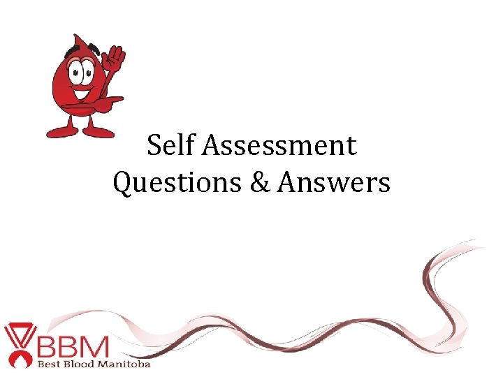 Self Assessment Questions & Answers 