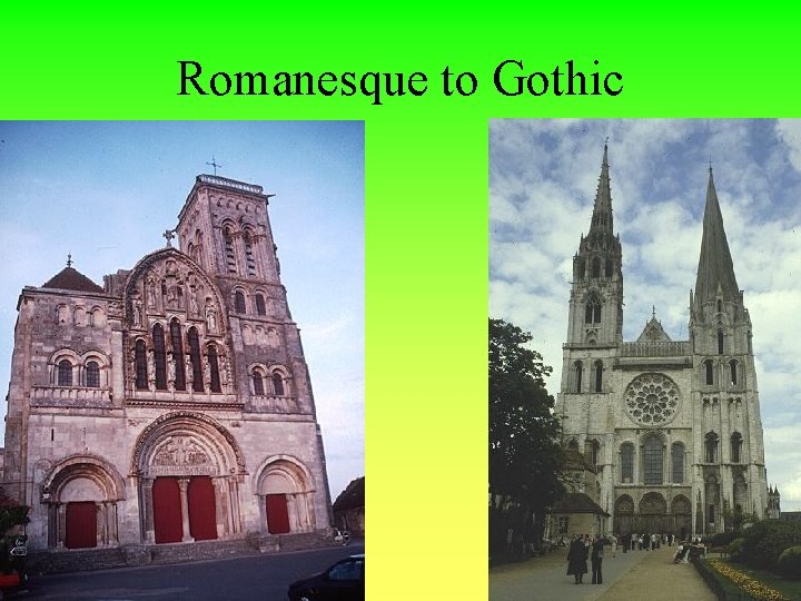 Romanesque to Gothic 