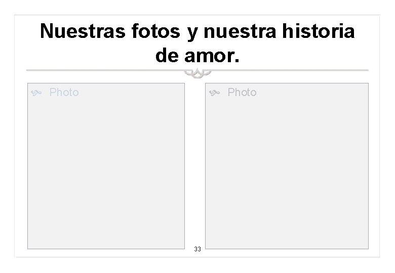 Nuestras fotos y nuestra historia de amor. Photo 33 